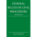 Federal Rules of Civil Procedure; 2019 Edition: With Statutory Supplement