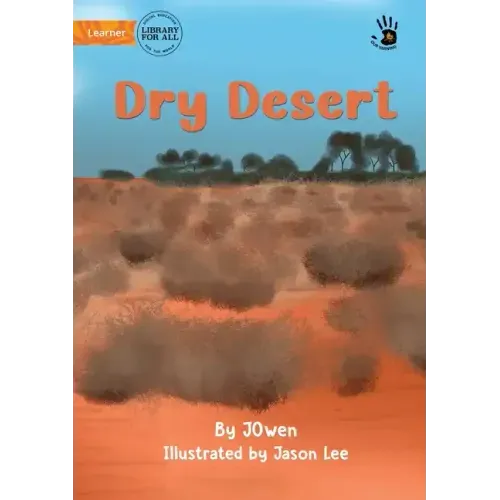 Dry Desert - Our Yarning