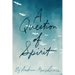A Question of Spirit