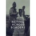 Acting Across Borders: Mobility and Identity in Italian Cinema