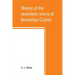 History of the seventeen towns of Rensselaer County, from the colonization of the Manor of Rensselaerwyck to the present time