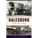 Remembering Galesburg