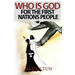Who is God for the First Nations People