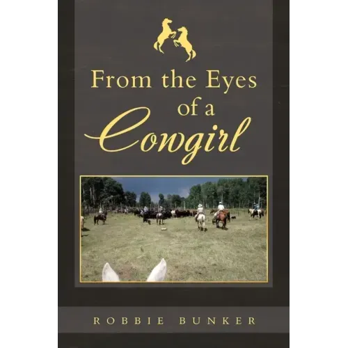 From the Eyes of a Cowgirl