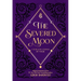 The Severed Moon: A Year-Long Journal of Magic