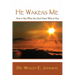 He Wakens Me: How to Pray When You Don't Know What to Pray