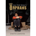 All the King's Orphans