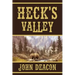 Heck's Valley: Heck and Hope, Book 2