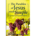 The Parables of Jesus Made Simple: Updated and Expanded Edition