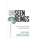 Unseen Beings: How We Forgot the World Is More Than Human
