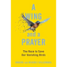 A Wing and a Prayer: The Race to Save Our Vanishing Birds