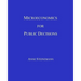 Microeconomics for Public Decisions