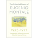 The Collected Poems of Eugenio Montale: 1925-1977