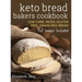 Keto Bread Bakers Cookbook: Low Carb, Paleo & Gluten Free Bread, Bagels, Flat Breads, Muffins & More