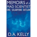 Memoirs of a Mad Scientist One: Solarpunk Outlaw