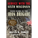 Service With The Sixth Wisconsin (Illustrated): Four Years in the Iron Brigade