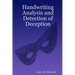 Handwriting Analysis and Detection of Deception