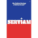 Serviam: The Political Ideology of Adrien Arcand