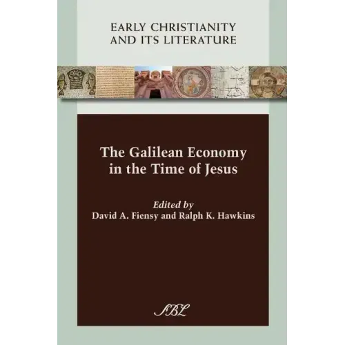 The Galilean Economy in the Time of Jesus