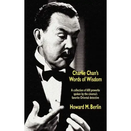 Charlie Chan's Words of Wisdom