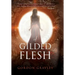 Of Gilded Flesh