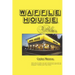Waffle House Blues