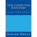 The computer industry: Structure, economics, perspectives