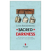 Sacred Darkness