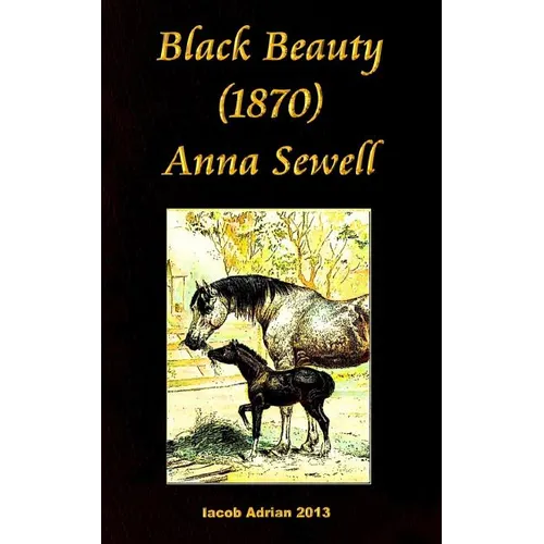 Black Beauty (1870) Anna Sewell