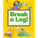 Break a Leg!: (And Other Odd Things We Say)