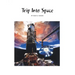 Trip into Space