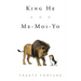 King He and Me-Moi-Yo