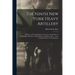 The Ninth New York Heavy Artillery: A History of Its Organization, Services in the Defenses of Washington, Marches, Camps, Battles, and Muster-Out ...