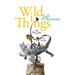 Wild Things: The Disorder of Desire