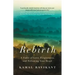 Rebirth: A Fable of Love, Forgiveness, and Following Your Heart