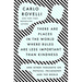 There Are Places in the World Where Rules Are Less Important Than Kindness: And Other Thoughts on Physics, Philosophy and the World