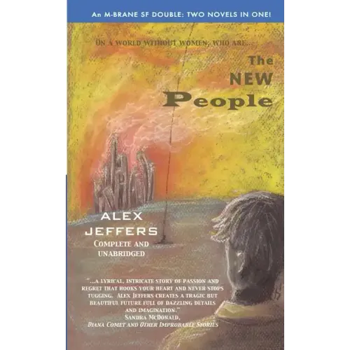 The New People/Elegant Threat: An M-Brane SF Double
