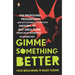 Gimme Something Better: The Profound, Progressive, and Occasionally Pointless History of Bay Area Punk from Dead Kennedys to Green Day