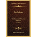 Psychology: The Science Of Human Behavior (1922)
