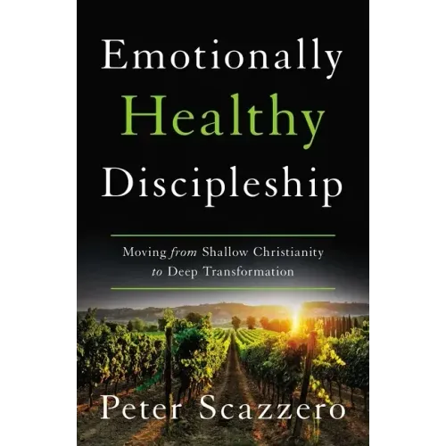 Emotionally Healthy Discipleship Hardcover