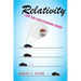 Relativity for the Questioning Mind