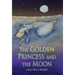 The Golden Princess and the Moon: A Retelling of the Fairy Tale "Sleeping Beauty"