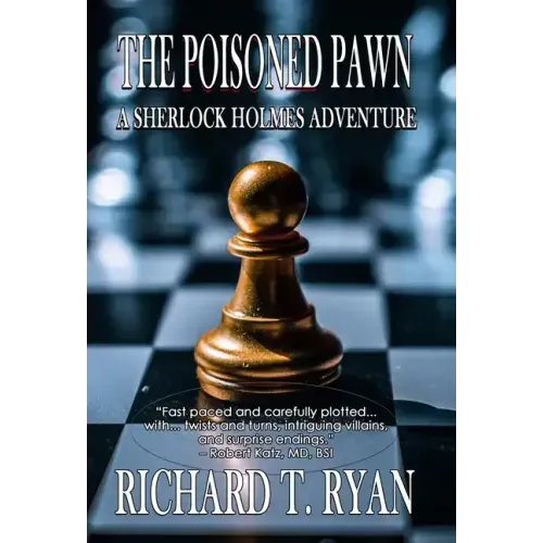 The Poisoned Pawn: A Sherlock Holmes Adventure