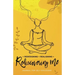 Redesigning Realigning Rediscovering Me: Journal for Self-Discovery