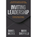 Inviting Leadership: Invitation-Based Change(TM) in the New World of Work