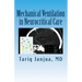 Mechanical Ventilation in Neurocritical Care