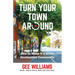 Turn Your Town Around: How to Make It a Great Destination Community