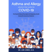 Asthma and Allergy Solution That Works for Covid-19: The Powerful Natural Prescription for Respiratory Health During the Coronavirus Pandemic