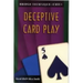 Bridge Technique 5: Deceptive Card Play
