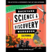Backyard Science & Discovery Workbook: California: Fun Activities & Experiments That Get Kids Outdoors